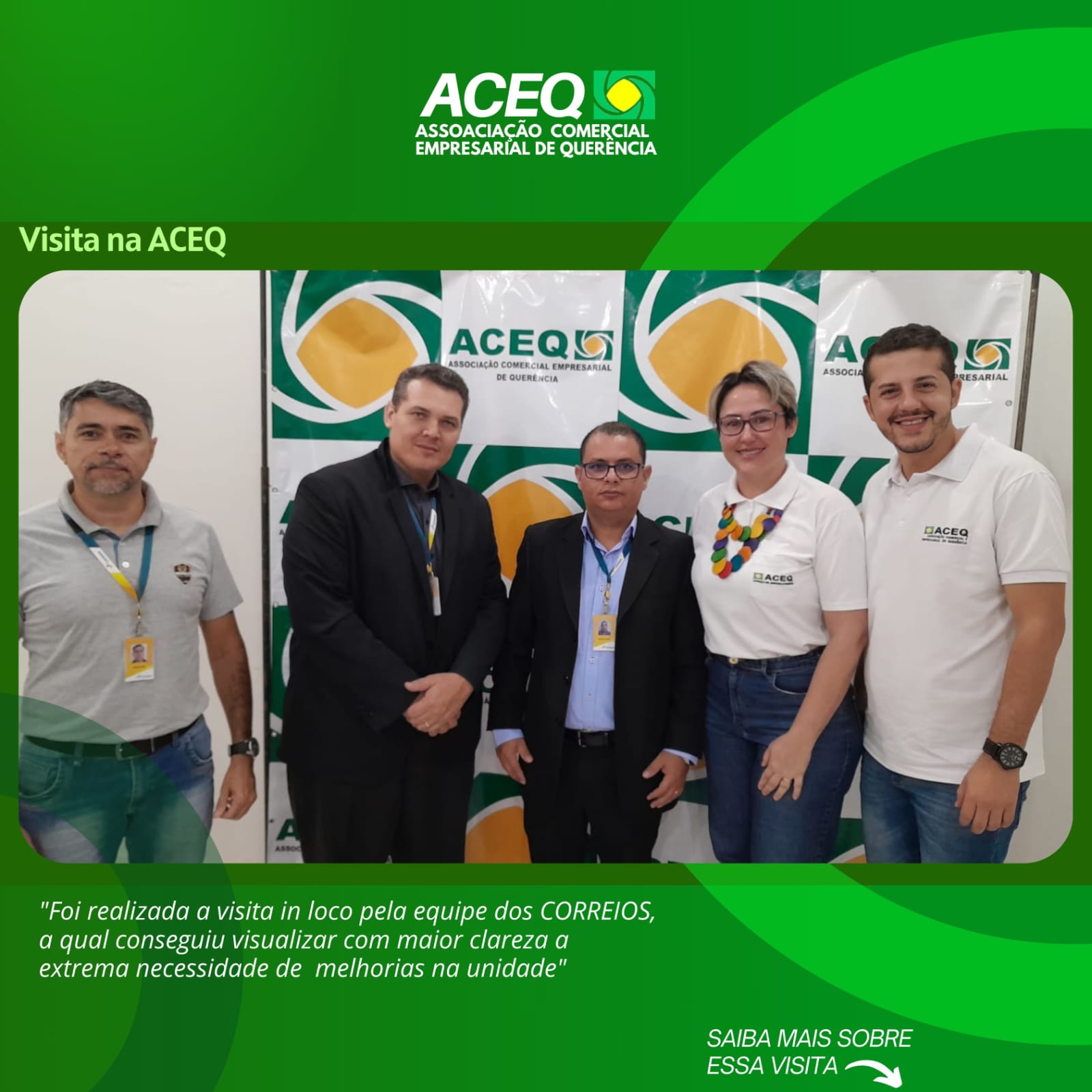 Photo of Querência- Foi realizada a visita in loco pela equipe dos Correios na ACEQ