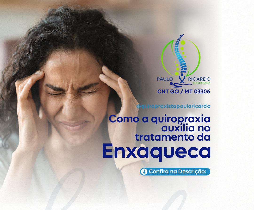 Photo of Como a Quiropraxia auxilia no tratamento da ENXAQUECA?